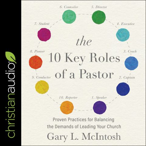 The 10 Key Roles of a Pastor