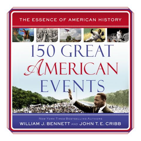 150 Great American Events (Essence of American History)