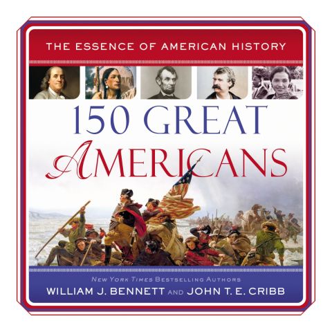 150 Great Americans (Essence of American History)