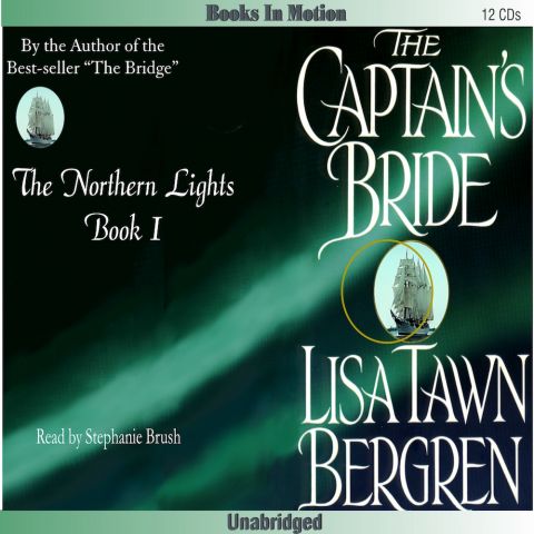 The Captain's Bride (Northern Lights Series, Book #1)