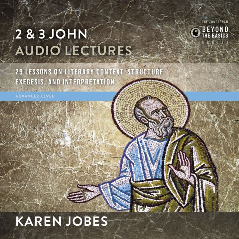 1, 2, and 3 John: Audio Lectures 2 and 3 John