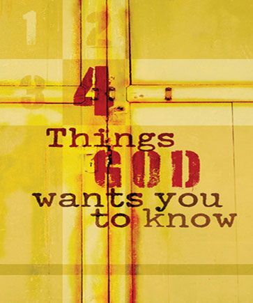 4 Things God Wants You to Know