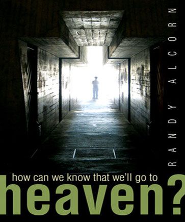 How Can We Know That We'll Go to Heaven?