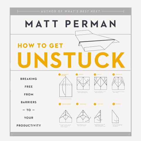 How to Get Unstuck