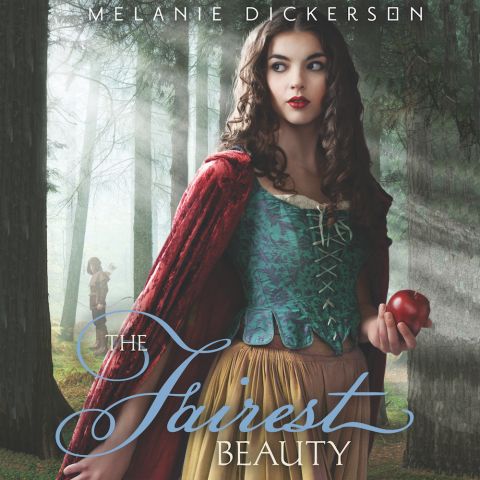 The Fairest Beauty (Fairy Tale Romance Series, Book #3)