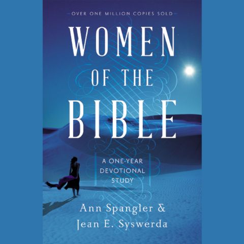 Women of the Bible: A One Year Devotional Study