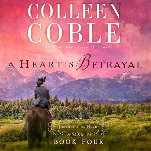 A Heart's Betrayal (A Journey of the Heart Collection, Book #4)