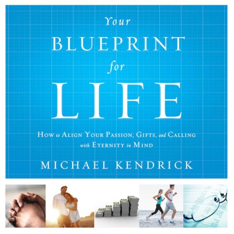 Your Blueprint for Life