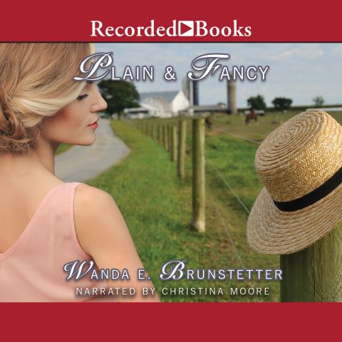 Plain and Fancy (Brides of Lancaster County Series, Book #3)