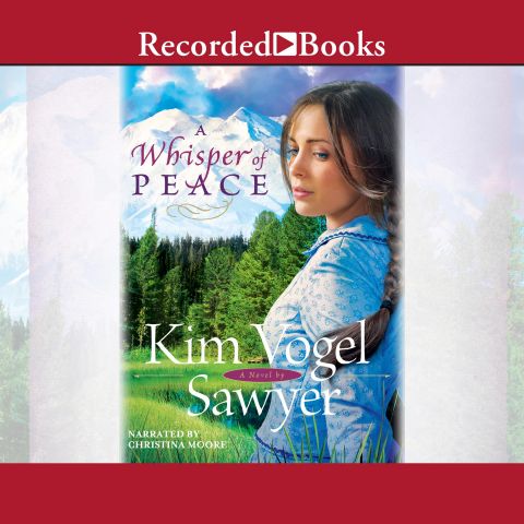 A Whisper of Peace (Heart of the Prairie, Book #7)