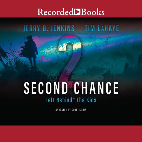 Second Chance (Left Behind: The Kids Series, Book #2)