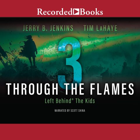 Through the Flames (Left Behind: The Kids Series, Book #3)