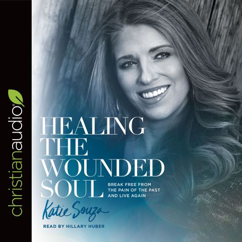 Healing the Wounded Soul