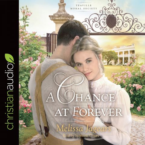 A Chance at Forever (Teaville Moral Society, Book #3)