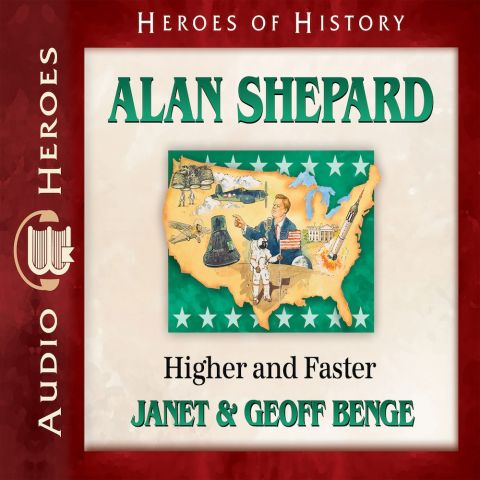 Alan Shepard (Heroes of History Series)