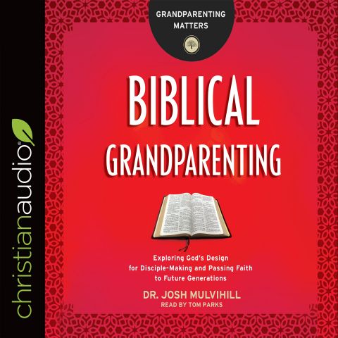 Biblical Grandparenting