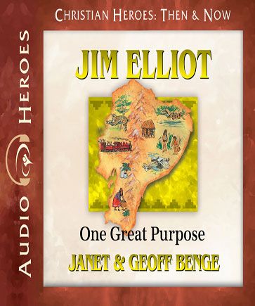Jim Elliot (Christian Heroes: Then & Now)