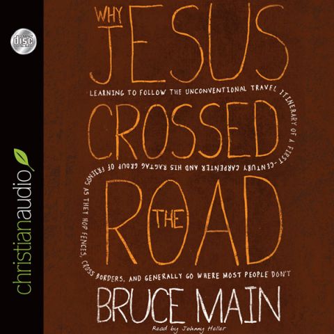 Why Jesus Crossed the Road