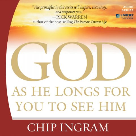 God As He Longs For You To See Him Teaching Series