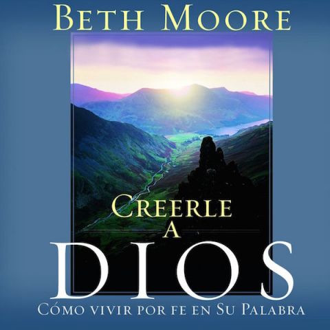 Creerle A Dios (Believing God)