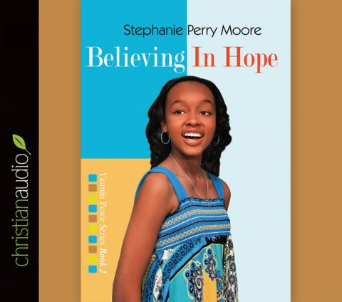 Believing in Hope (Yasmin Peace Series Volume #2)