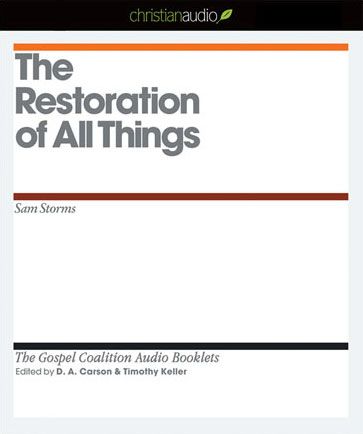 Restoration of All Things