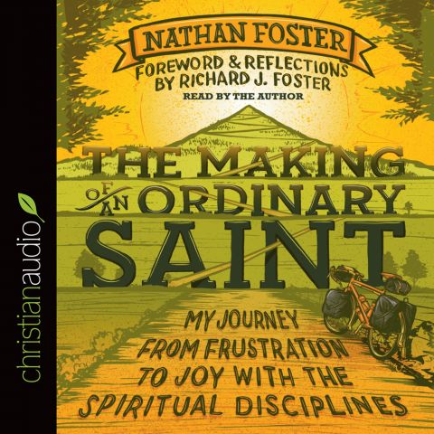 The Making of an Ordinary Saint