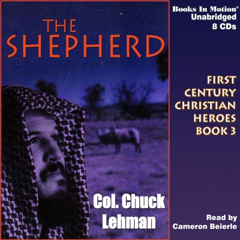The Shepherd (First Century Christian Heroes, Book 3)