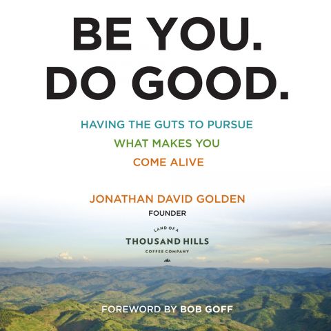 Be You. Do Good.