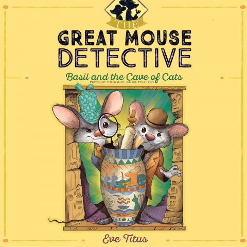 Basil and the Cave of Cats (The Great Mouse Detective, Book #2)