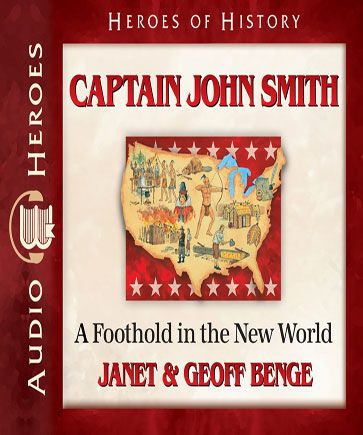 Captain John Smith (Heroes of History)