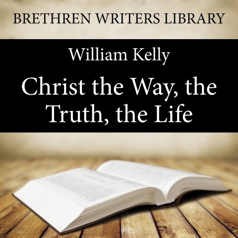Christ the Way, the Truth, the Life