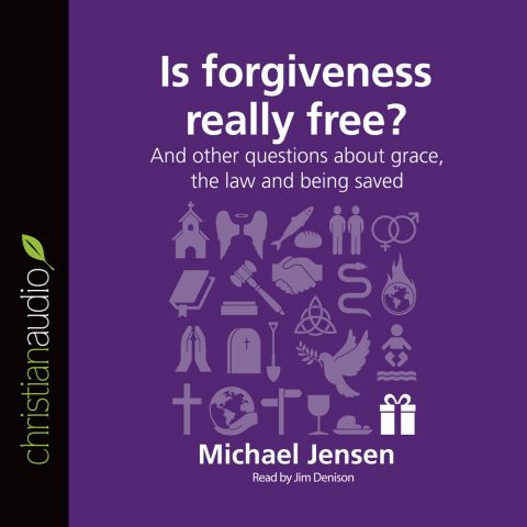 Is Forgiveness Really Free? (Series: Questions Christians Ask)
