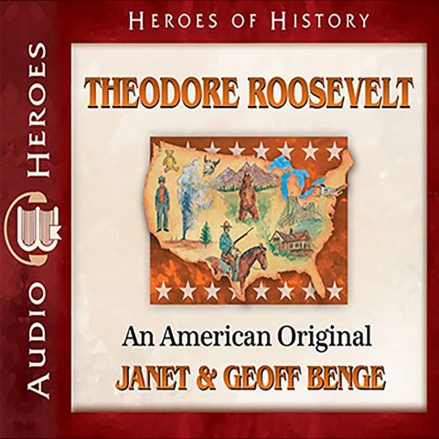Theodore Roosevelt (Heroes of History)