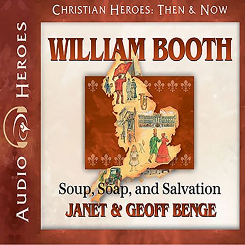 William Booth (Heroes of History)