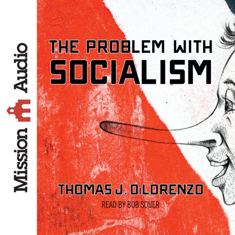 The Problem with Socialism