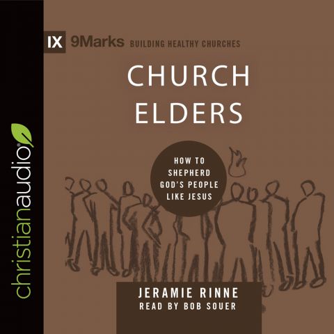 Church Elders (9Marks Series)