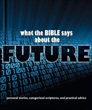 What the Bible Says About the Future