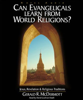 Can Evangelicals Learn From World Religions?