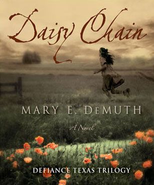 Daisy Chain (Defiance Texas Trilogy Series, Book #1)