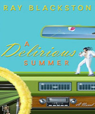 A Delirious Summer (Book #2)