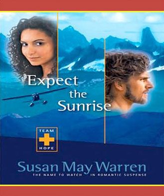 Expect the Sunrise (Team Hope Series, Book #3)