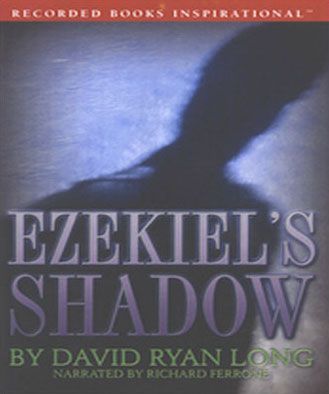 Ezekiel’s Shadow