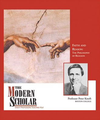 The Modern Scholar: Faith and Reason