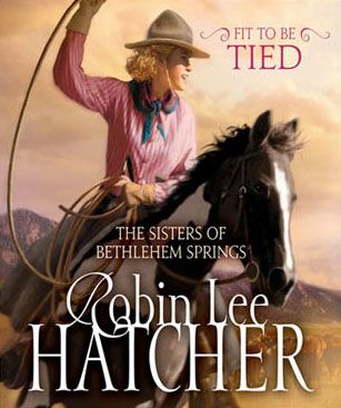 Fit to Be Tied (The Sisters of Bethlehem Springs, Book #2)
