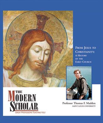 The Modern Scholar: From Jesus to Christianity