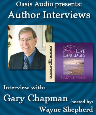 Author Interview with Dr. Gary Chapman