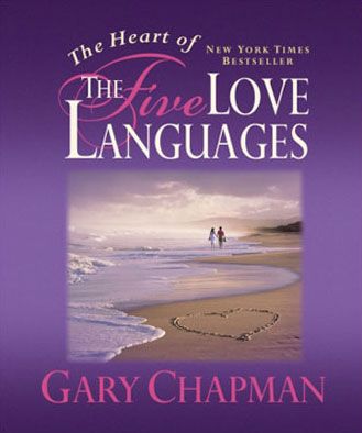 The Heart Of The Five Love Languages