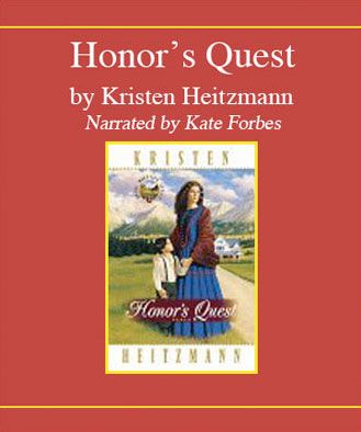 Honor's Quest (Rocky Mountain Legacy Series, Book #3)