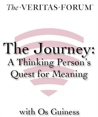 The Journey: A Thinking Person's Quest for Meaning